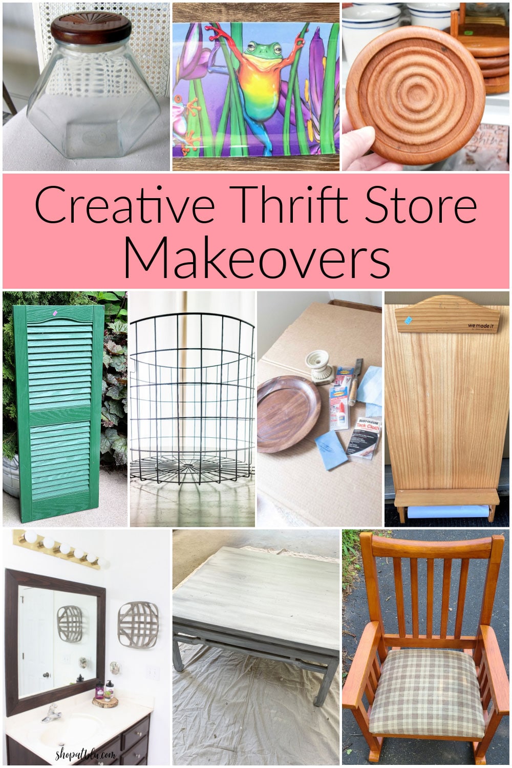 Creative thrift store makeovers.