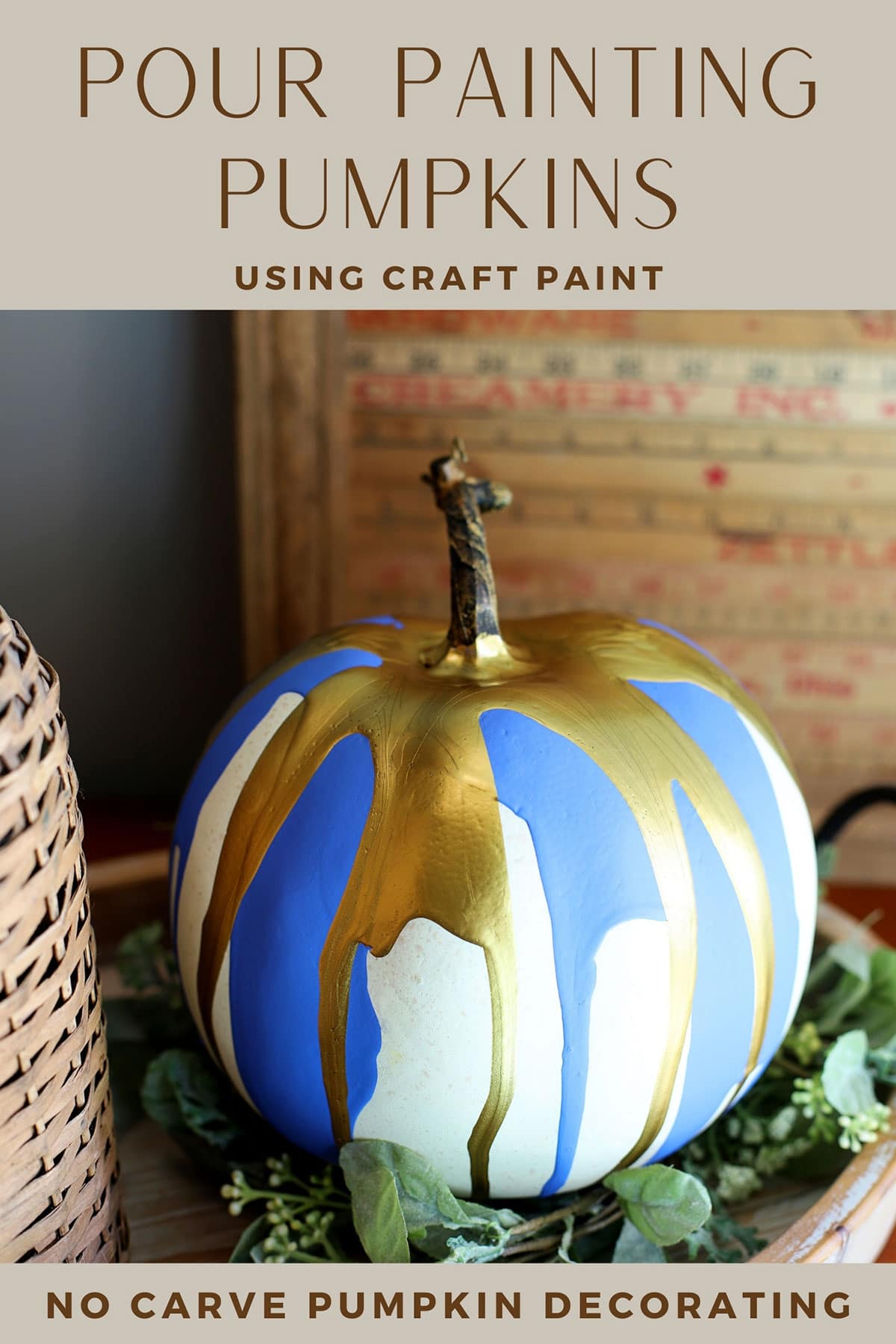 Pour painting a pumpkin for fall decor. 
