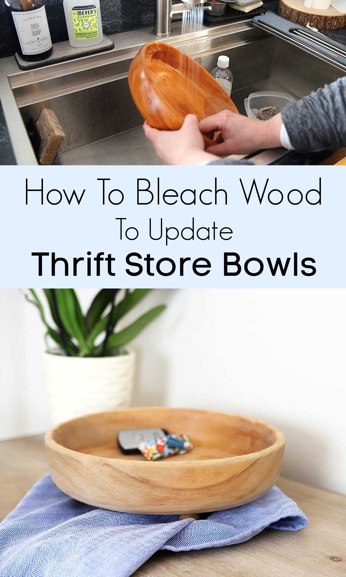 How to bleach bowl to give them a farmhouse look