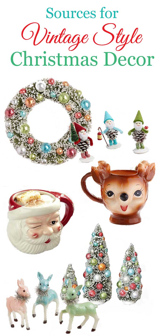 Your guide to finding reproduction vintage Christmas decorations at the big chain stores. No need to spend all your time scouring estate sales anymore to get the nostalgic vintage inspired Christmas look! Score!