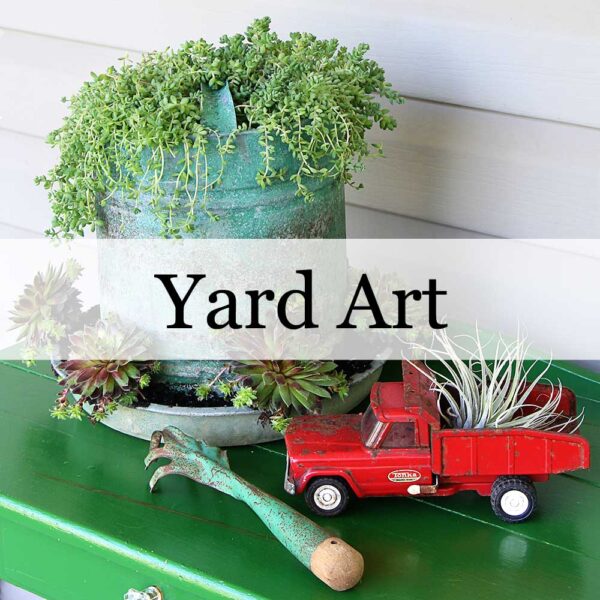 Yard Art And Upcycled Garden Decor